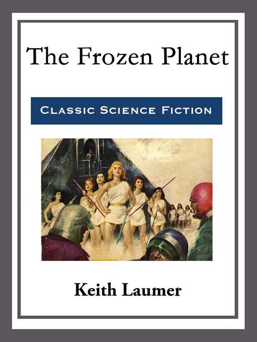Title details for The Frozen Planet by Keith Laumer - Wait list